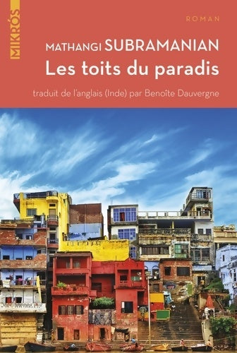 Livrenpoche : Les toits du paradis - Mathangi Subramanian - Livre