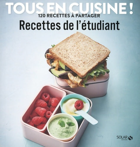 Livrenpoche : Les recettes de l'étudiant - Tous en cuisine ! - Collectif - Livre