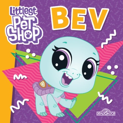 Livrenpoche : Littlest Pet Shop - Petit album - Bev - Hasbro - Livre