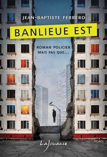 Livrenpoche : Banlieue Est - Jean-Baptiste Ferrero - Livre