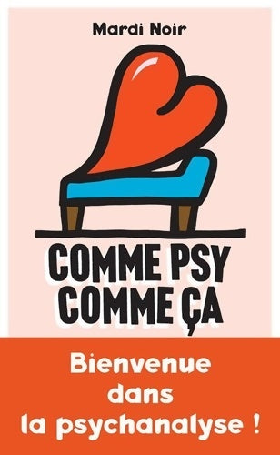 Livrenpoche : Comme psy comme ça - Mardi Noir - Livre