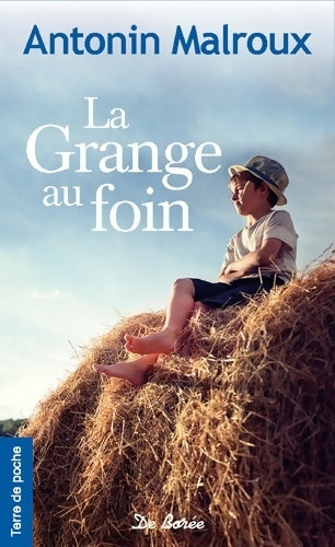 Livrenpoche : La grange au foin - Antonin Malroux - Livre