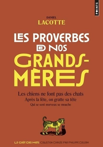 Livrenpoche : Les proverbes de nos grands-mères - Daniel Lacotte - Livre