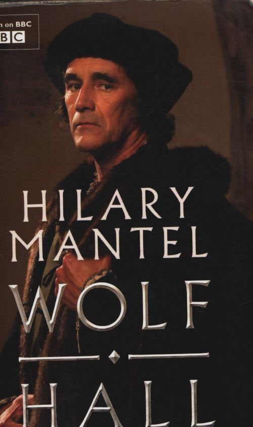 Livrenpoche : Wolf hall - Hilary Mantel - Livre