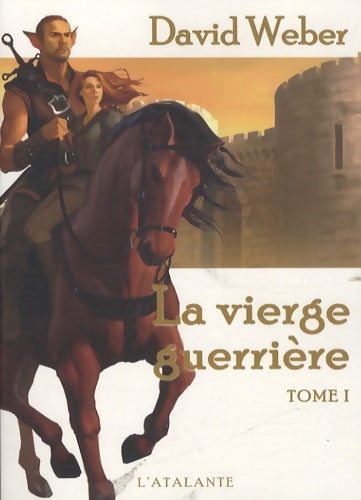 Livrenpoche : Le dieu de la guerre livre 4 : La Vierge guerrière Tome I - David Weber - Livre