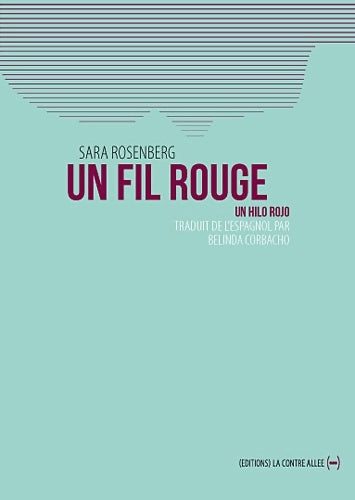 Livrenpoche : Un fil rouge - Sara Rosenberg - Livre