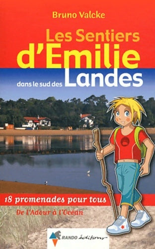 Livrenpoche : Émilie sud Landes - Valcke Bruno - Livre