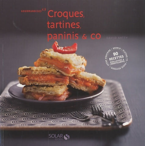 Livrenpoche : CROQUES TARTINES PANINIS & CO - David Batty - Livre