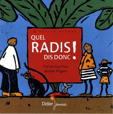Livrenpoche : Quel radis dis donc ! - poche - Praline Gay-Para - Livre