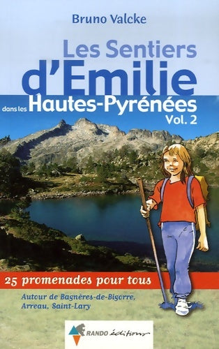 Livrenpoche : Émilie Hautes-Pyrénées  Bagnères Saint-La - Valcke Bruno - Livre