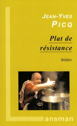 Livrenpoche : Plat de résistance - Jean-Yves Picq - Livre