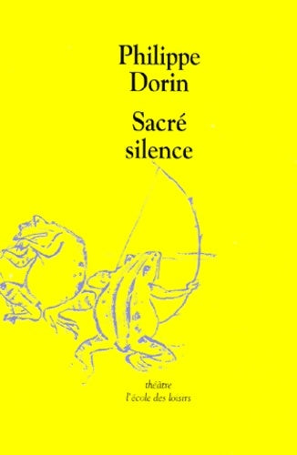 Livrenpoche : Sacré silence - Philippe Dorin - Livre