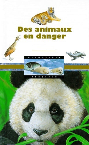 Livrenpoche : Des animaux en danger - Diane Costa de Beauregard - Livre