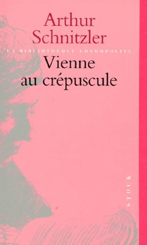 Livrenpoche : Vienne au crépuscule - Arthur Schnitzler - Livre