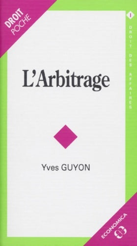 Livrenpoche : L'arbitrage - Yves Guyon - Livre