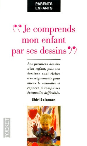 Livrenpoche : Je comprends mon enfant par ses dessins - Shirl Solomon - Livre