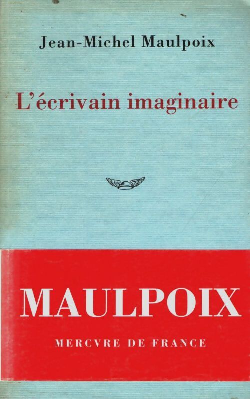 Livrenpoche : L'écrivain imaginaire - Jean-Michel Maulpoix - Livre