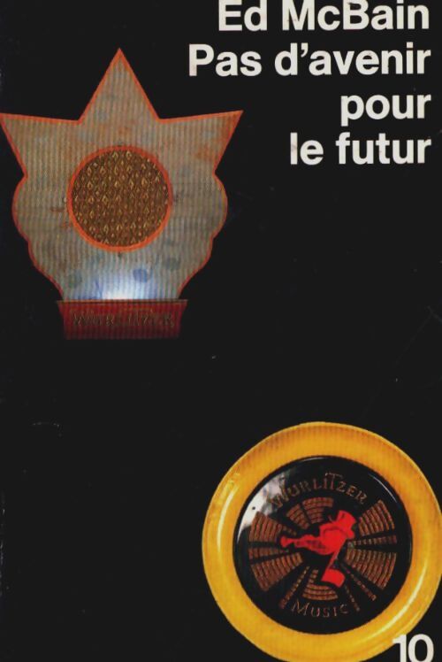 Livrenpoche : Pas d'avenir pour le futur - Ed McBain - Livre