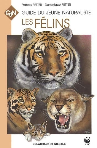 Livrenpoche : Les félins - Francis Petter - Livre