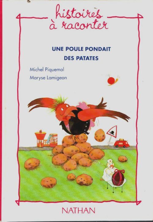 Livrenpoche : Une poule pondait des patates - Maryse Lamigeon - Livre
