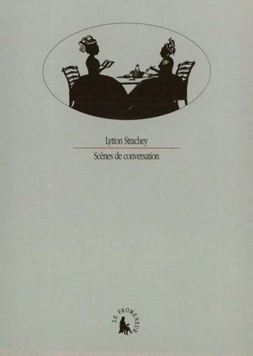 Livrenpoche : Scènes de conversation - Lytton Strachey - Livre