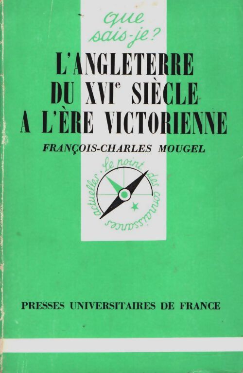 Livrenpoche : l'Angleterre du XVIe siècle à l'ère victorienne : 1485-1837 - François-Charles Mougel - Livre
