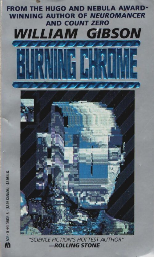 Livrenpoche : Burning chrome - William Gibson - Livre