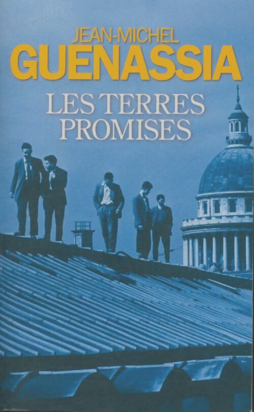 Livrenpoche : Les Terres promises - Jean-Michel Guenassia - Livre