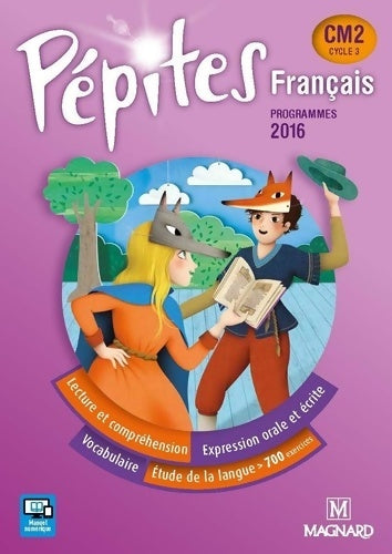 Livrenpoche : Pépites Français CM2 . Manuel de l'élève - Magali Caylat - Livre