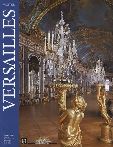 Livrenpoche : Visiter Versailles - Béatrix Saule - Livre