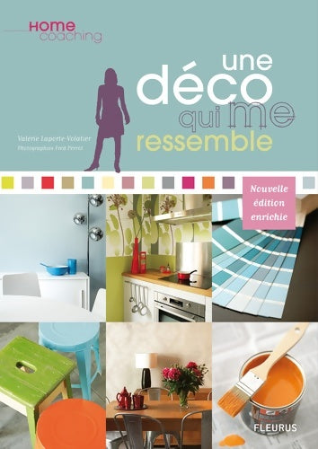 Livrenpoche : Une déco qui me ressemble - nouvelle édition - Valérie Laporte-Volatier - Livre