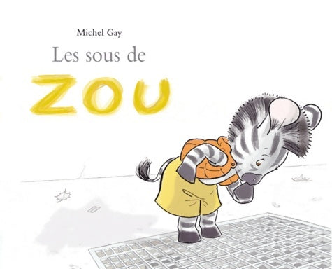 Livrenpoche : Sous de zou - Michel Gay - Livre