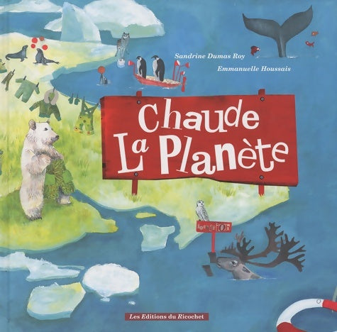 Livrenpoche : Chaude la planète - Sandrine Dumas-roy - Livre