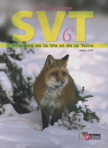 Livrenpoche : Lizeaux - Baude SVT 6e - Vincent Audebert - Livre