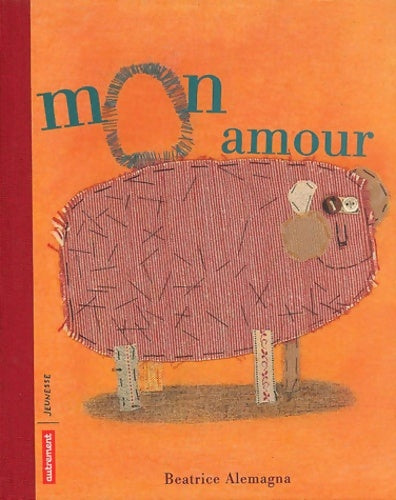 Livrenpoche : Mon amour - Béatrice Alemagna - Livre