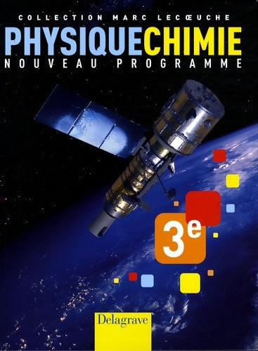 Livrenpoche : Physique Chimie 3e - Marc Lecoeuche - Livre