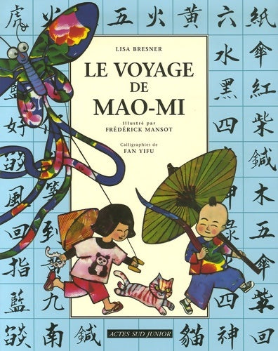 Livrenpoche : Le voyage de Mao-Mi - Lisa Bresner - Livre