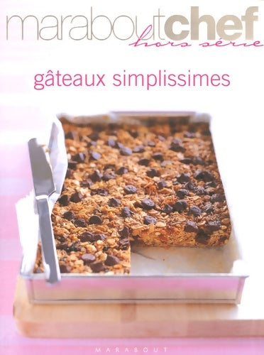 Livrenpoche : Gâteaux simplissimes - Marabout - Livre