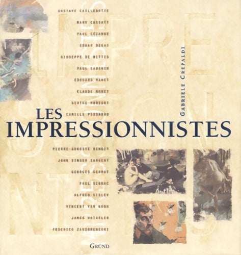 Livrenpoche : IMPRESSIONNISTES - Gabriele Crepaldi - Livre