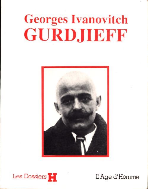 Livrenpoche : Georges ivanovitch gurdjieff - L'Âge D'Homme - Livre