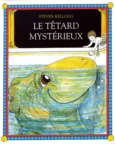 Livrenpoche : Tétard mystérieux - Steven Kellogg - Livre