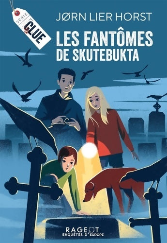 Livrenpoche : CLUE Les fantômes de Skutebukta - Jorn Lier Horst - Livre