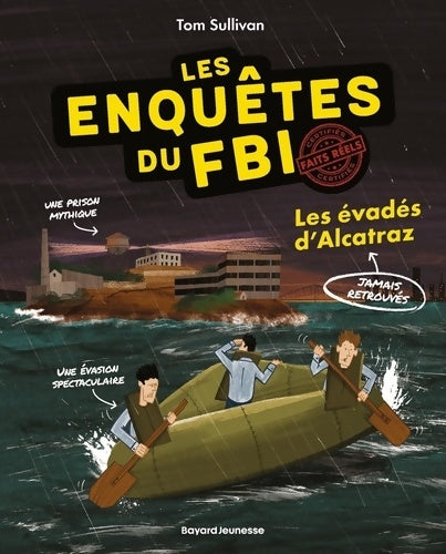 Livrenpoche : Les enquêtes du FBI - Certifiés faits réels Tome II : Les évadés d'Alcatraz - Tom Sullivan - Livre