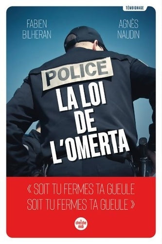 Livrenpoche : Police : La loi de l'omerta - Agnès Naudin - Livre