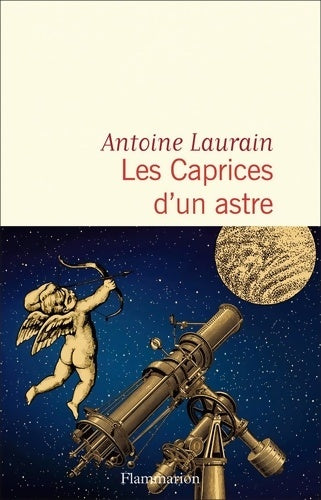 Livrenpoche : Les Caprices d'un astre - Antoine Laurain - Livre