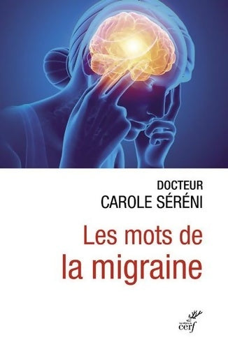 Livrenpoche : Les mots de la migraine - Carole Sereni - Livre