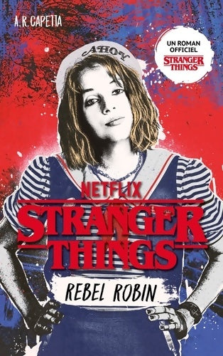 Livrenpoche : Stranger Things - Rebel Robin - A. R. Capetta - Livre