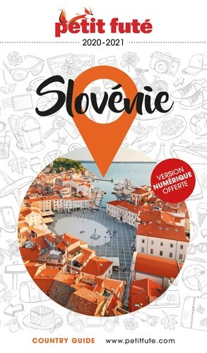 Livrenpoche : Guide Slovénie 2020-2021 Petit Futé - Alter - Livre