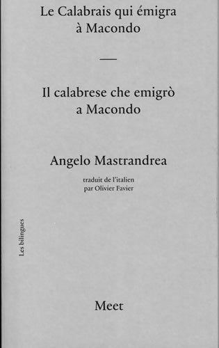 Livrenpoche : Le calabrais qui émigra à Macondo - Angelo Mastrandrea - Livre