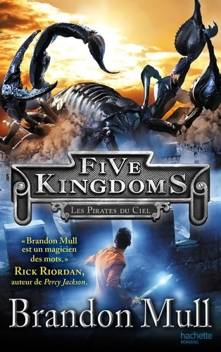 Livrenpoche : Five Kingdoms Tome I - Les Pirates du ciel - Brandon Mull - Livre